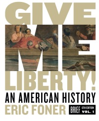 Give Me Liberty! An American History (Brief Sixth Edition) [2020] - Epub + Converted Pdf